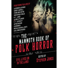 The Mammoth Book of Folk Horror by By photographer Michael Marshall Sm