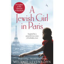 A Jewish Girl in Paris by Melanie Levensohn Paperback Book