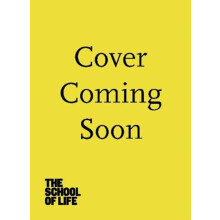 Bold Truths by The School of Life Paperback Book