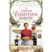 An Amish Christmas Bakery by Kelly Irvin Paperback Book