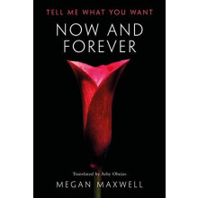 Now and Forever by Megan Maxwell Paperback Book