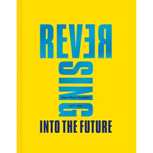Reversing Into The Future New Wave Graphics 19771990 by Andrew Krivine