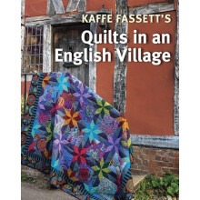 Kaffe Fassetts Quilts in an English Village by Kaffe Fassett Paperback