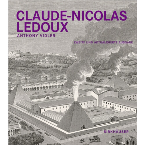 ClaudeNicolas Ledoux by Anthony Vidler Hardcover Book