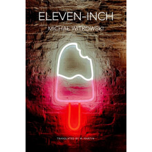 ElevenInch by Michal Witkowski Hardcover Book