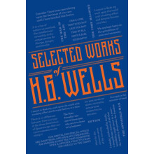 Selected Works of H. G. Wells by H. G. Wells Paperback Book