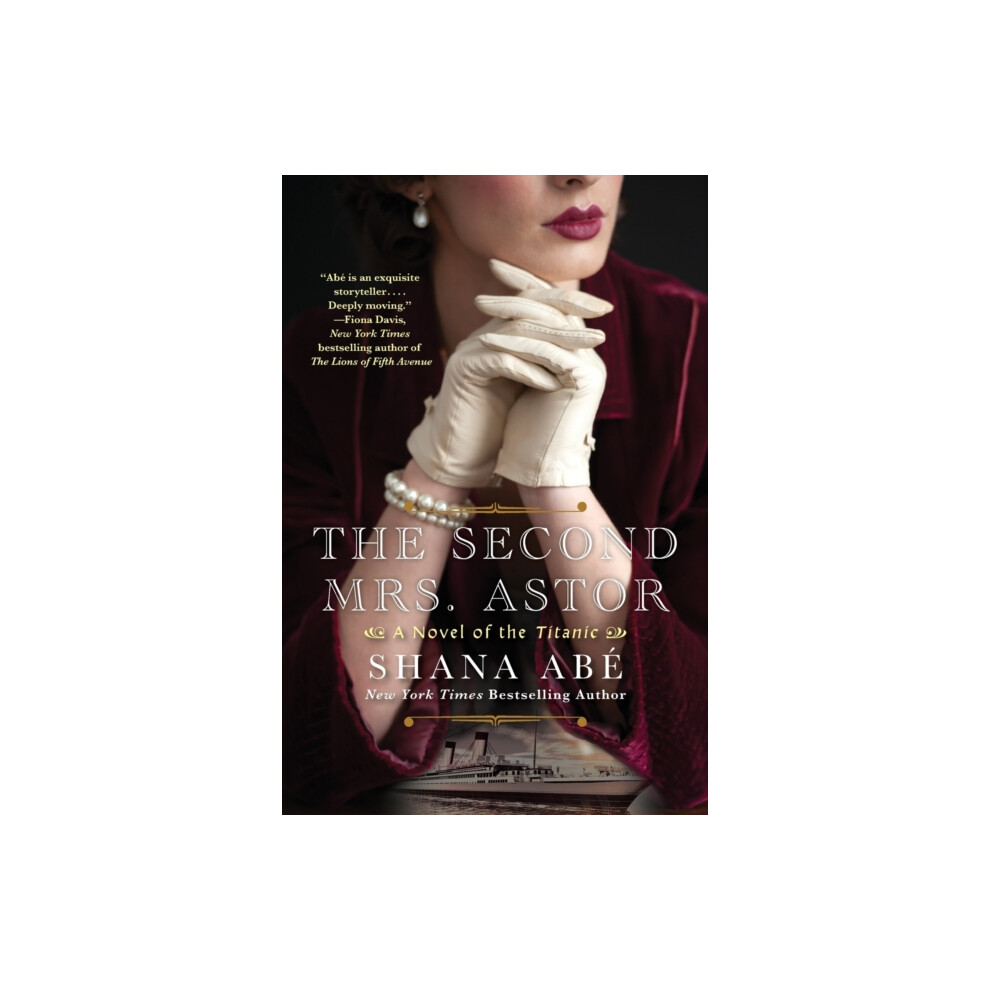 The Second Mrs. Astor by Shana Abe Paperback Book