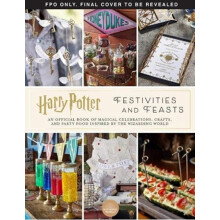 Harry Potter Festivities and Feasts by Jennifer Carroll Hardcover Book