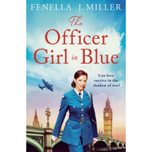 The Officer Girl in Blue by Fenella J. Miller Paperback Book