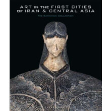 Art in the First Cities of Iran and Central Asia by Agnes Benoit Hardc