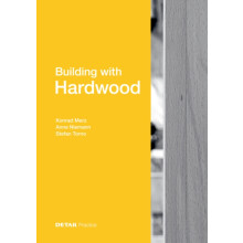 Building with Hardwood by Stefan Torno Hardcover Book