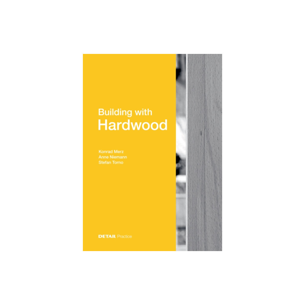 Building with Hardwood by Stefan Torno Hardcover Book-image-OPC-PGZRJDP-NEW
