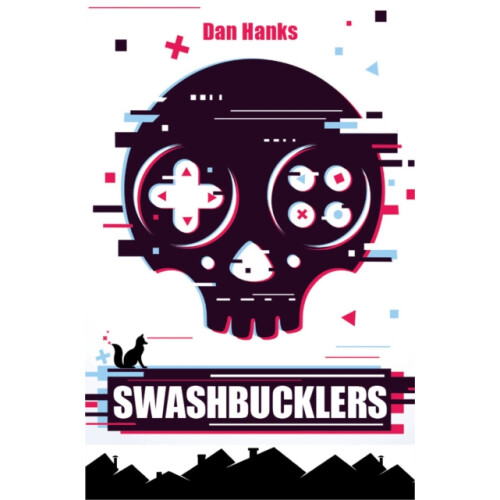 Swashbucklers by Dan Hanks Paperback Book