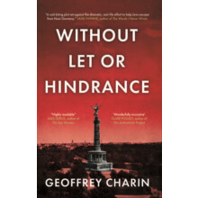 Without Let or Hindrance by Geoffrey Charin Paperback Book
