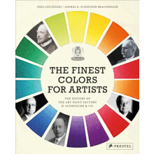 The Finest Colors for Artists by Andrea H. SchneiderBraunberger Hardco