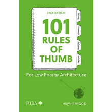101 Rules of Thumb for LowEnergy Architecture by Huw Heywood Paperback