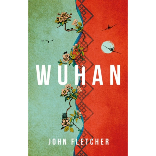 Wuhan by John Fletcher Paperback Book