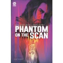 PHANTOM ON THE SCAN by Cullen Bunn Paperback Book