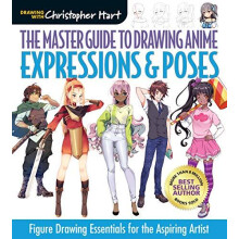 The Master Guide to Drawing Anime Expressions amp Poses by Christopher
