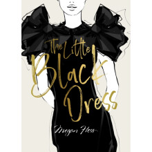 Megan Hess The Little Black Dress by Megan Hess Hardcover Book