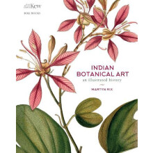 Indian Botanical Art by Martyn Rix Hardcover Book