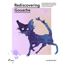 Rediscovering Gouache by Aljoscha Blau Paperback Book
