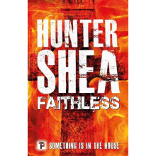 Faithless by Hunter Shea Hardcover Book