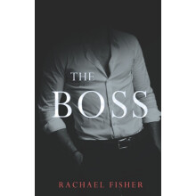 The Boss by Rachael Fisher Paperback Book
