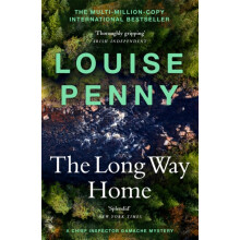The Long Way Home by Louise Penny Paperback Book