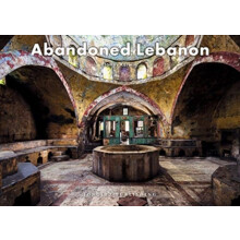 Abandoned Lebanon by James Kerwin Hardcover Book