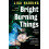 Bright Burning Things by Lisa Harding Paperback Book 1