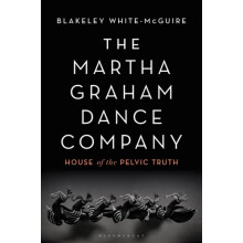 The Martha Graham Dance Company by Blakeley WhiteMcGuire Paperback Boo