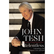 Relentless by John Tesh Paperback Book