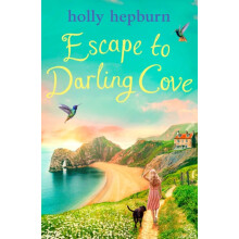 Escape to Darling Cove by Holly Hepburn Paperback Book