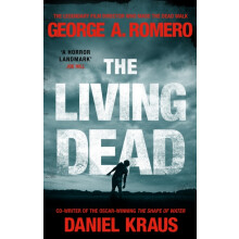 The Living Dead by Daniel Kraus Paperback Book