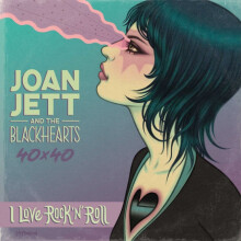 Joan Jett amp The Blackhearts 40x40 Bad Reputation I Love RocknRoll by