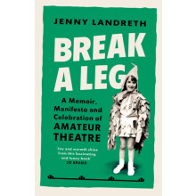 Break a Leg by Jenny Landreth Paperback Book