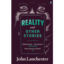 Reality and Other Stories by John Lanchester Paperback Book