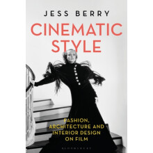 Cinematic Style by Berry Professor Jess Monash University Australia Pa