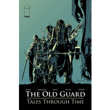 The Old Guard Tales Through Time by Kelly Sue DeConnick Paperback Book
