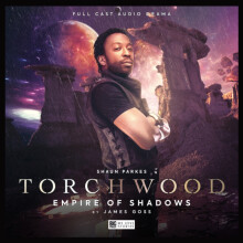 Torchwood 53 Empire of Shadows by James Goss Audio Book
