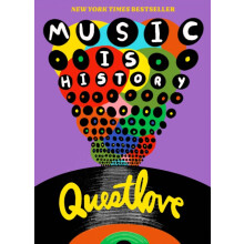 Music Is History by Questlove Hardcover Book