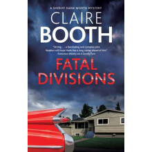 Fatal Divisions by Claire Booth Hardcover Book