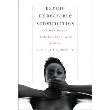 Baring Unbearable Sensualities by Rosemarie A. Roberts Hardcover Book