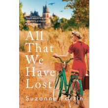 All That We Have Lost by Suzanne Fortin Paperback Book
