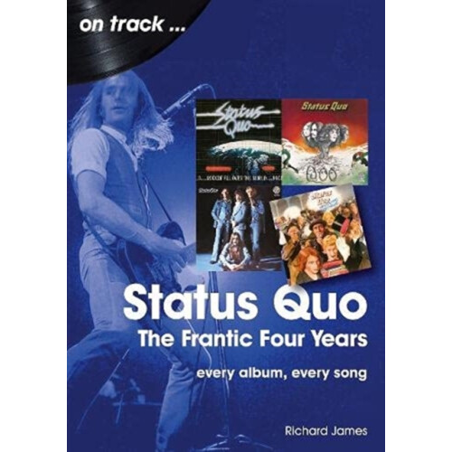 Status Quo On Track by Richard James Paperback Book