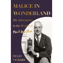 Malice in Wonderland by Hugo Vickers Paperback Book