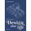 Design your life by Clare Nash Paperback Book 1
