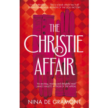 The Christie Affair by Nina de Gramont Hardcover Book