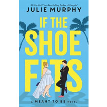 If the Shoe Fits by If the Shoe Fits Julie Murphy Paperback Book